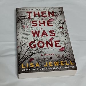 Then She Was Gone By Lisa Jewell